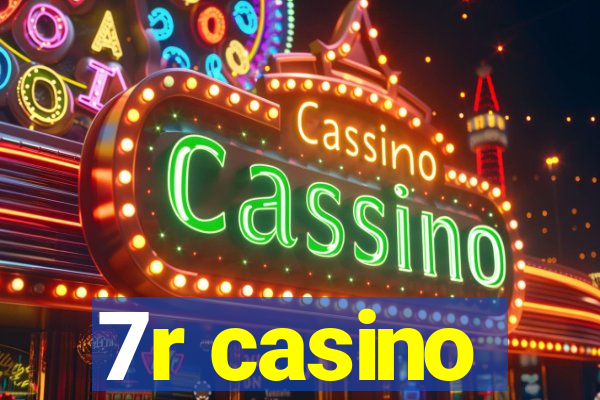 7r casino